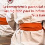 Competencia potencial para la banca